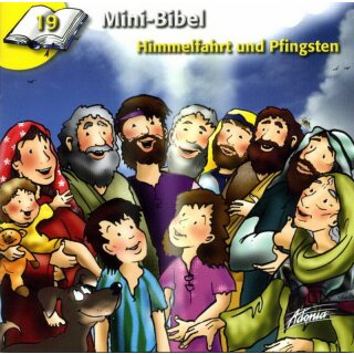 Mini-Bibel: Himmelfahrt und Pfingsten