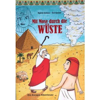 Mit Mose durch die Wüste