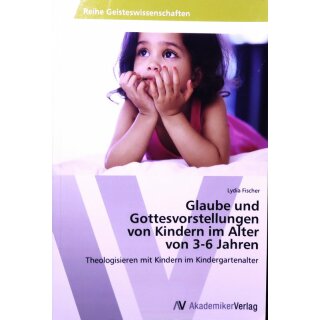 Glauben und Gottesvorstellungen von Kindern - gebraucht