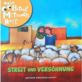Bibel-Mitmachheft - Streit u. Versöhnung
