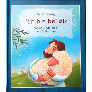 Kinderbibel - Ich bin bei dir